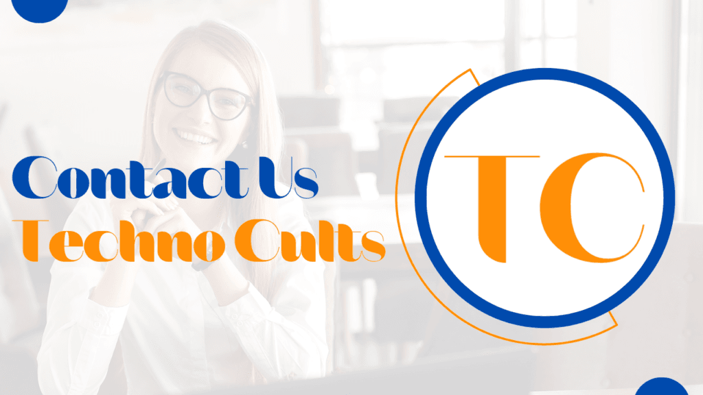 Contact Us | Techno Cults
