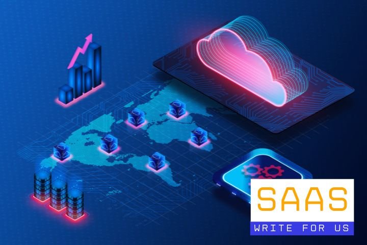 SaaS Write for Us