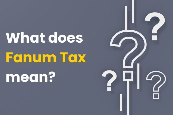 Fanum Tax Meaning