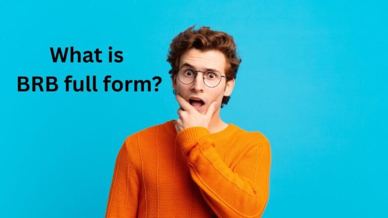 BRB Full Form