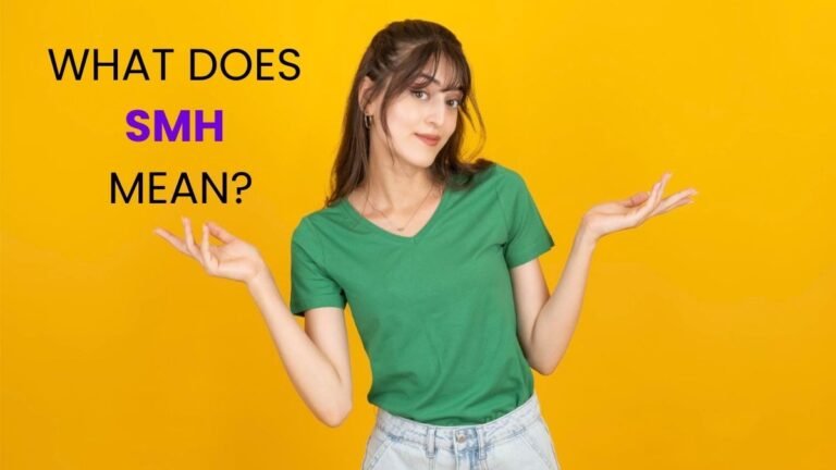 What Does SMH Mean