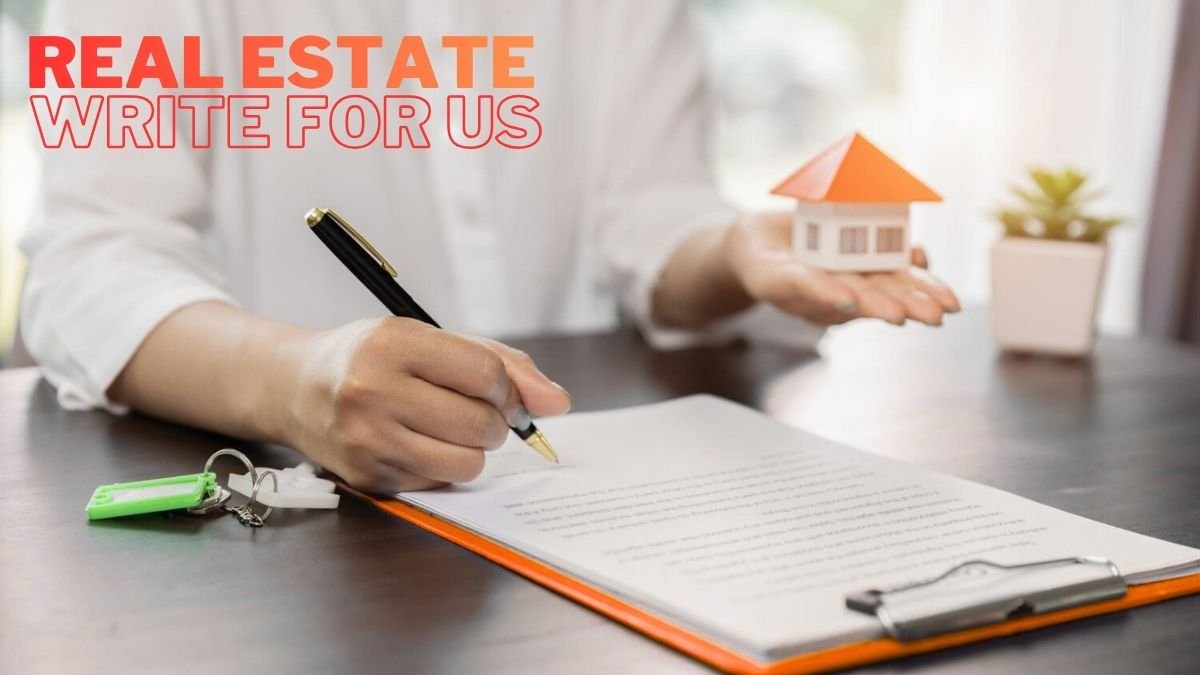 Real Estate Write for Us