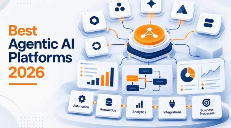 Best Agentic AI Platforms 2026