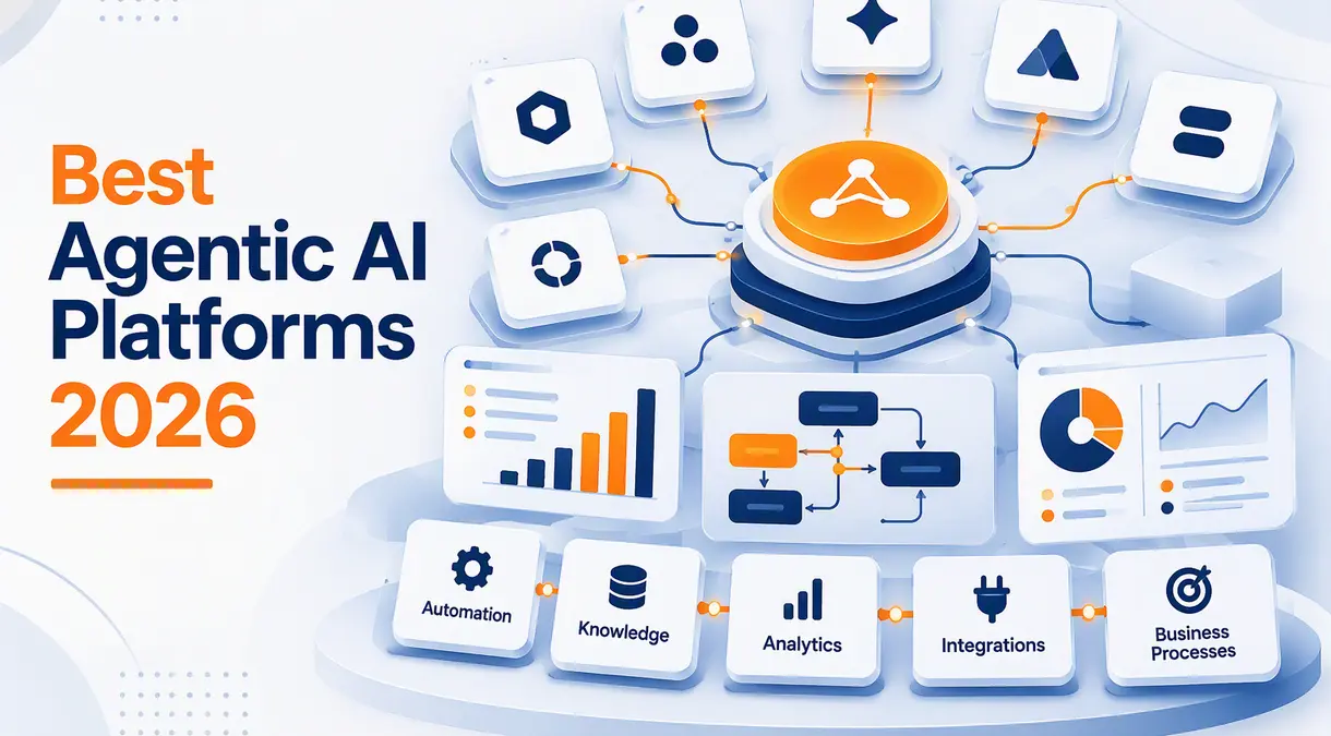 Best Agentic AI Platforms 2026